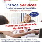 FERMETURE exceptionnelle FRANCE SERVICES