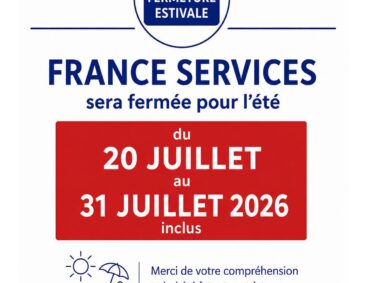 FERMETURE ESTIVALE FRANCE SERVICES