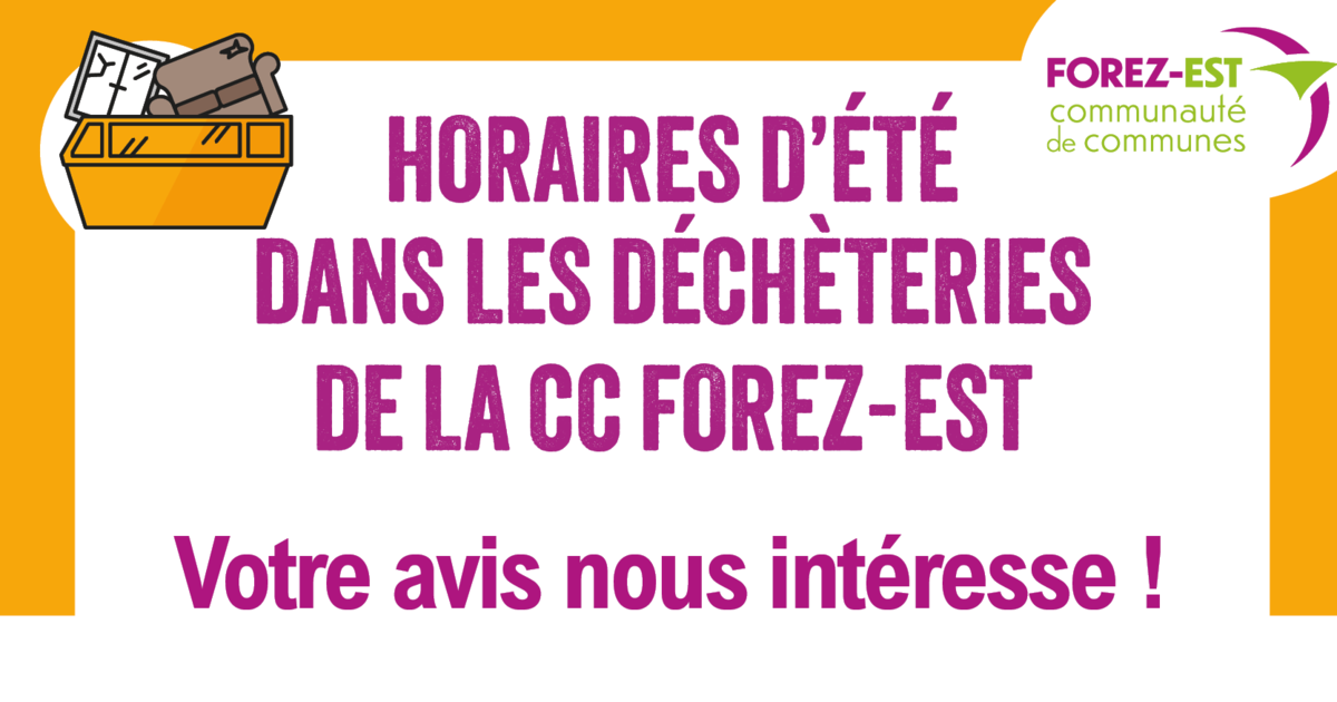 Lire la suite à propos de l’article Horaires déchèteries : votre avis intéresse la CC Forez-Est !