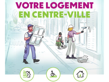 RÉNOVEZ VOTRE LOGEMENT EN CENTRE-VILLE